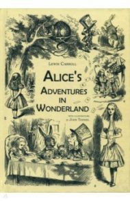 Alice's Adventures in Wonderland / Carroll Lewis