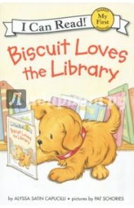 Biscuit Loves the Library. My First. Shared Reading / Capucilli Alyssa Satin