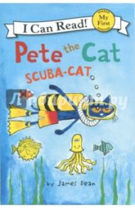 Pete the Cat. Scuba-Cat. My First. Shared Reading / Dean James