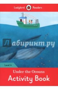 Under the Ocean. Activity Book. Level 4 / Morris Catrin