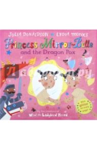 Princess Mirror-Belle and the Dragon Pox / Donaldson Julia