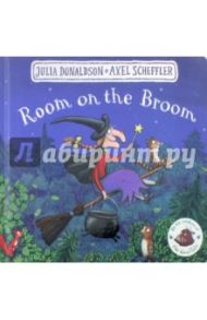 Room on the Broom / Donaldson Julia