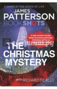 The Christmas Mystery / Patterson James, DiLallo Richard