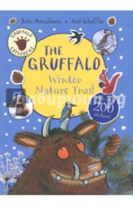 Gruffalo Explorers: the Gruffalo Winter Nature Trail / Donaldson Julia