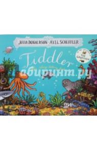 Tiddler. The Story-Telling Fish / Donaldson Julia