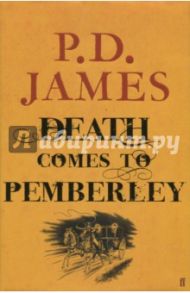 Death Comes to Pemberley / James P. D.