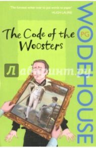 The Code of the Woosters / Wodehouse Pelham Grenville