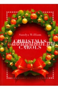 Christmas Carols / Sandys William