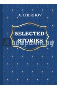 Selected Stories / Chekhov Anton