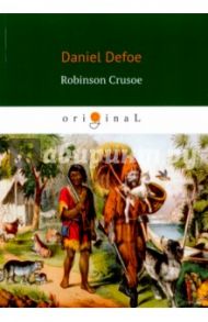 Robinson Crusoe / Defoe Daniel