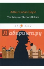 The Return of Sherlock Holmes / Doyle Arthur Conan