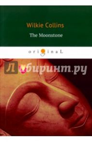 The Moonstone / Collins Wilkie