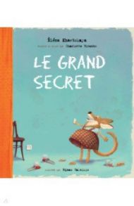 Le Grand Secret (на французском языке) / Хаецкая Елена Владимировна