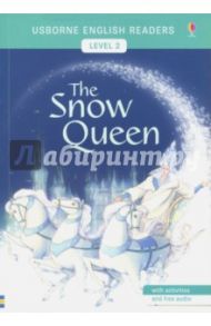 Usborne English Readers. The Snow Queen. Level 2 / Mackinnon Mairi