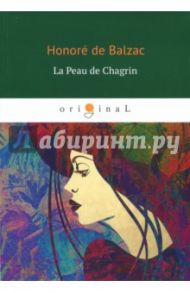 La Peau de Chagrin / Balzac Honore de