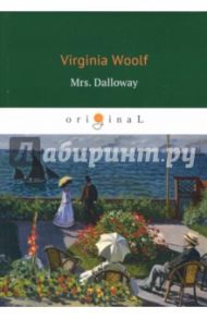 Mrs. Dalloway / Woolf Virginia