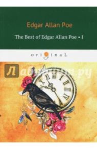 The Best Of Edgar Allan Poe. Vol. 1 / Poe Edgar Allan