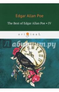 The Best Of Edgar Allan Poe. Vol. 4 / Poe Edgar Allan