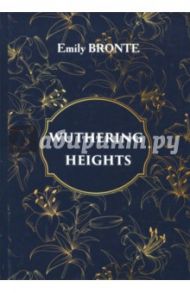 Wuthering Heights / Bronte Emily