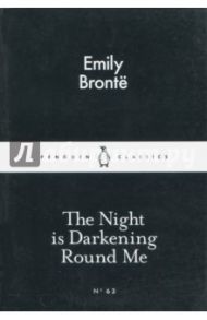 The Night is Darkening Round Me / Bronte Emily