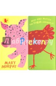 Picken. Mix and Match the Farm Animals! / Murphy Mary