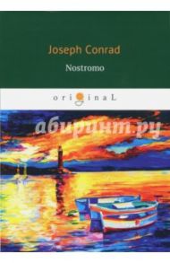 Nostromo / Conrad Joseph