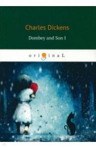 Dombey and Son I / Dickens Charles