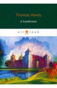 A Laodicean / Hardy Thomas