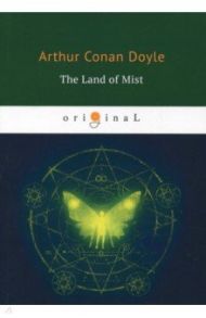 The Land of Mists / Doyle Arthur Conan