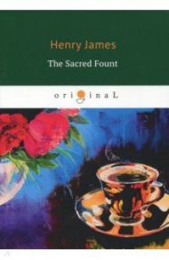 The Sacred Fount / Henry James