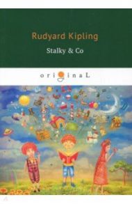 Stalky & Co / Kipling Rudyard