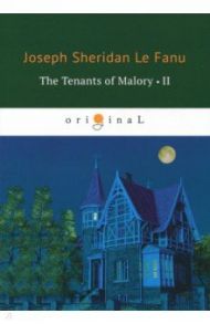 The Tenants of Malory II / Le Fanu Joseph Sheridan