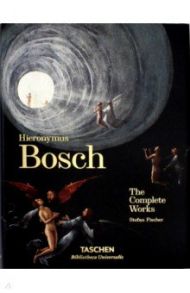 Hieronymus Bosch. Complete Works / Fischer Stefan