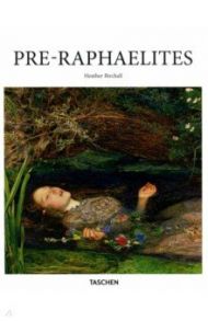 Pre-Raphaelites / Birchall Heather