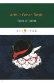 Tales of Terror / Doyle Arthur Conan