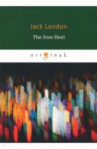 The Iron Heel / London Jack