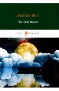 The Star Rover / London Jack