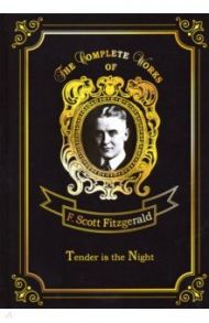 Tender is the Night / Fitzgerald Francis Scott