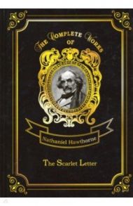 The Scarlet Letter / Hawthorne Nathaniel