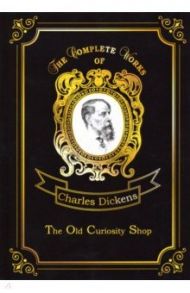 The Old Curiosity Shop / Dickens Charles