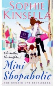 Mini Shopaholic / Kinsella Sophie