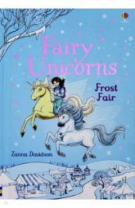 Fairy Unicorns Frost Fair / Davidson Zanna