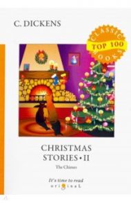 Christmas Stories II. The Chimes / Dickens Charles