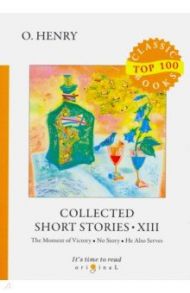 Collected Short Stories XIII / O. Henry