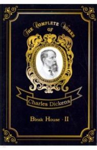 Bleak House II / Dickens Charles