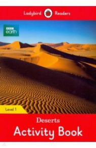 BBC Earth. Deserts Activity Book. Level 1 / Fish Hannah