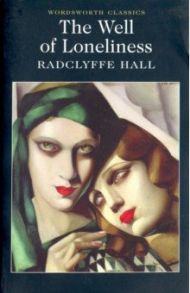 The Well of Loneliness / Hall Radclyffe