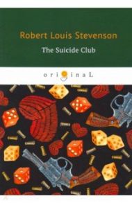 The Suicide Club / Stevenson Robert Louis