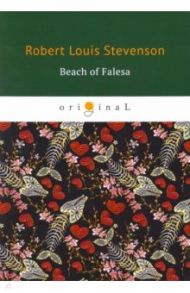 Beach of Falesa / Stevenson Robert Louis