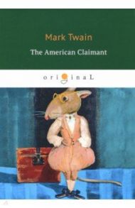 The American Claimant / Twain Mark